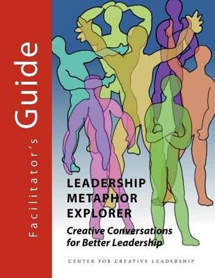 Leadership Metaphor Explorer By Chuck J Palus 9781604911428