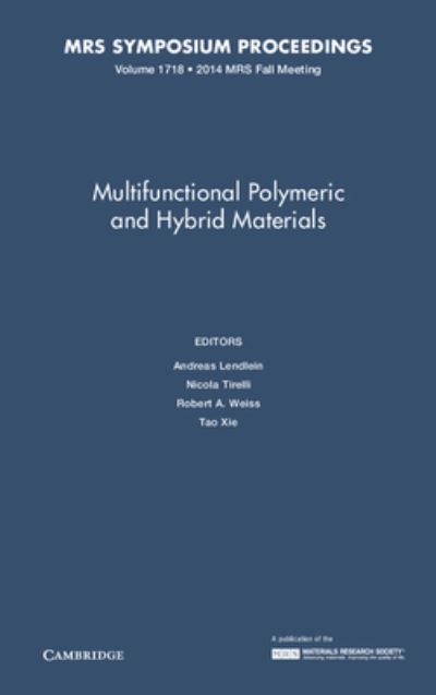 Multifunctional Polymeric and Hybrid Materials 9781605116952
