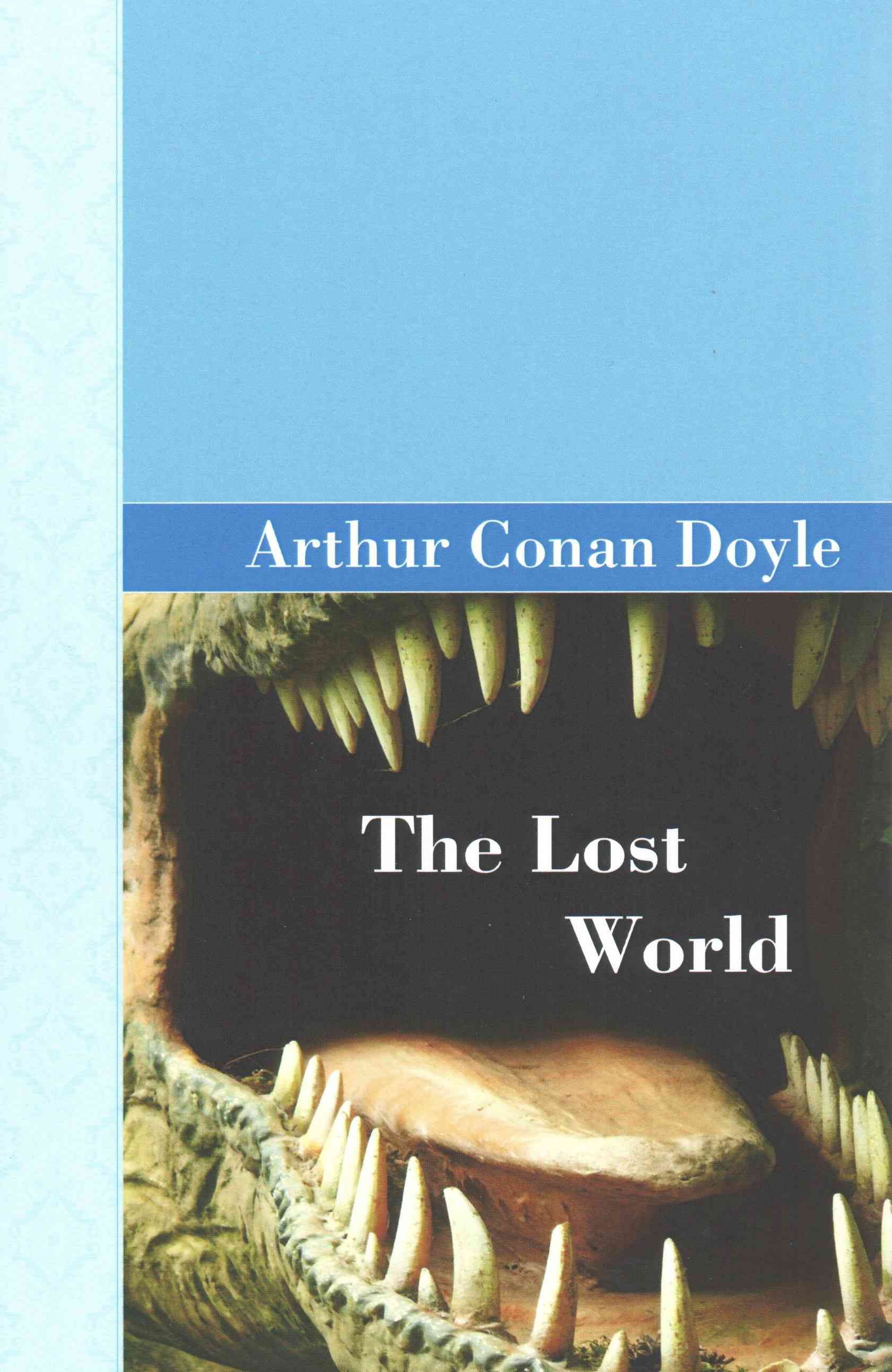 The Lost World By Sir Arthur Conan Doyle 9781605120225 (Hardback)