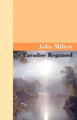 Paradise Regained By Milton, John 9781605120485 (Hardback)