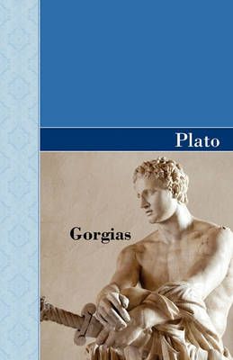 Gorgias By Plato 9781605125282 (Paperback)