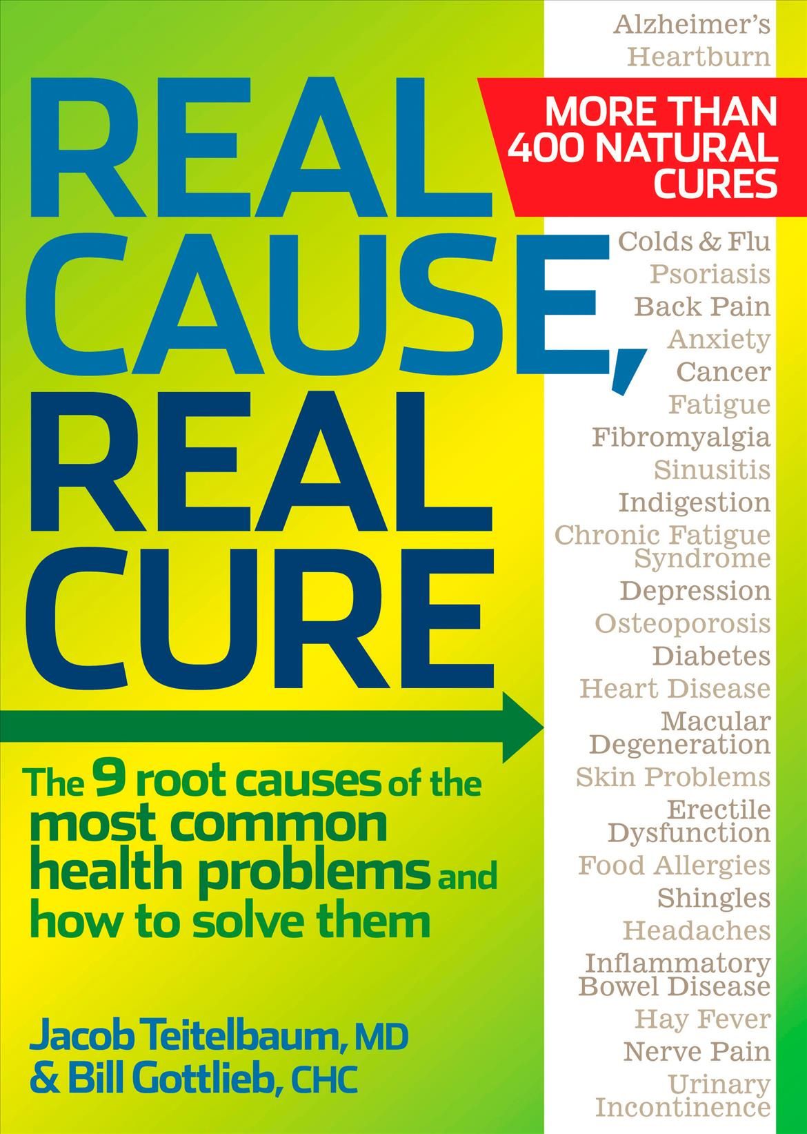 Real Cause, Real Cure By Jacob Teitelbaum, Bill Gottlieb 9781605292021
