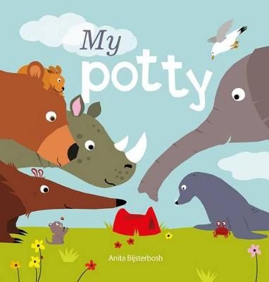 My Potty By Anita Bijsterbosch 9781605373294 (Board book)