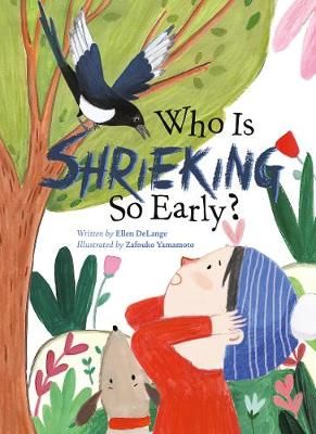 Who Is Shrieking So Early? 9781605375915 (Hardback)