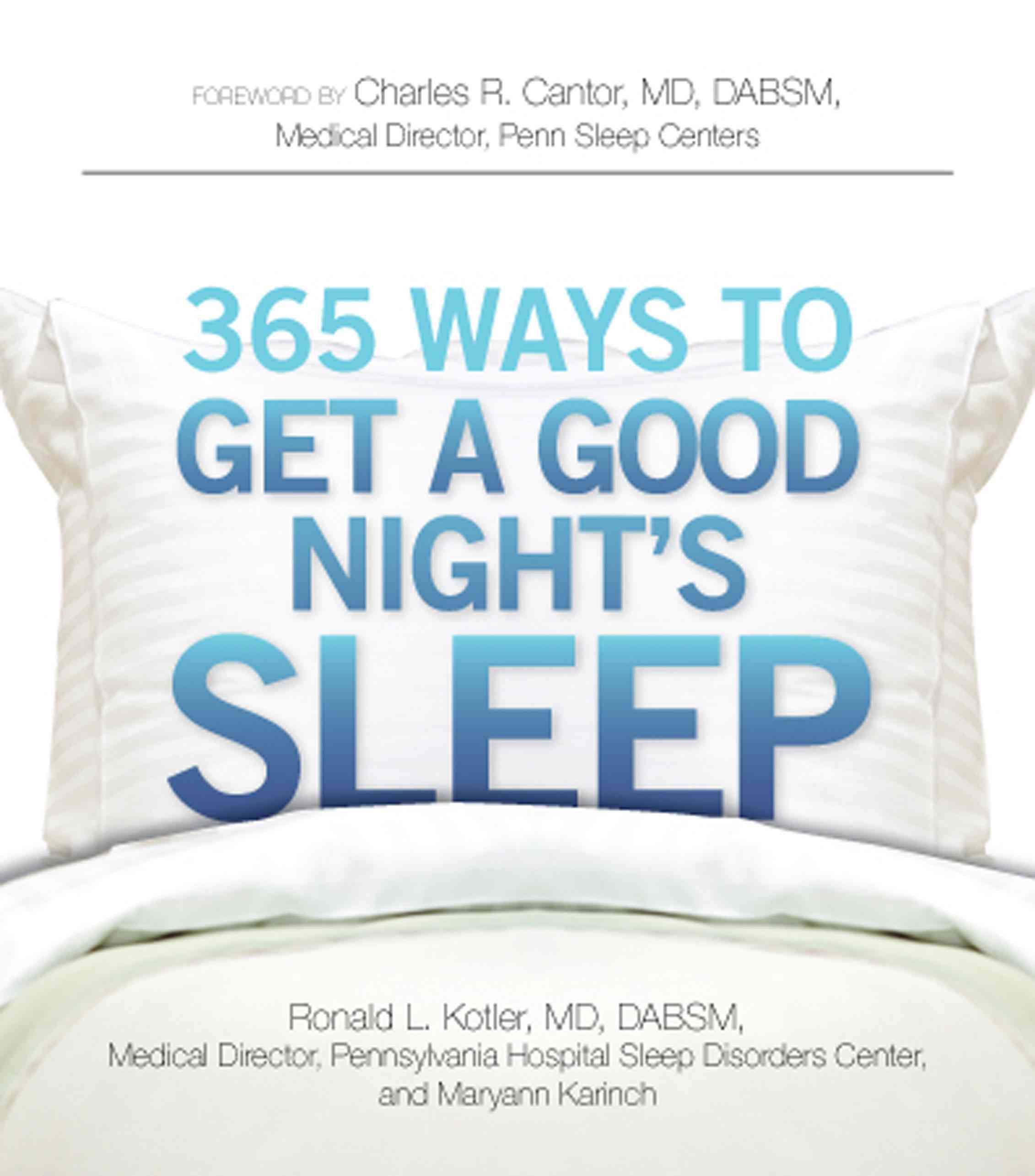 365 Ways to Get a Good Night's Sleep By Kotler, Ronald L. (Paperback)