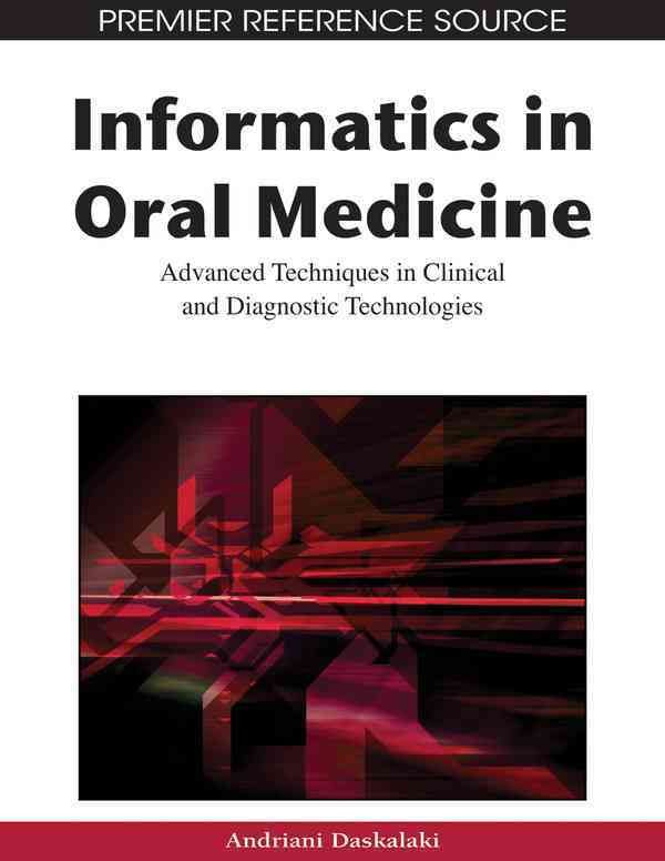 Informatics in Oral Medicine 9781605667331 (Hardback)