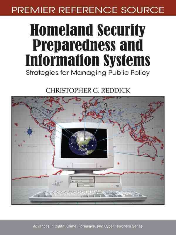 Homeland Security Preparedness and Information Systems 9781605668345