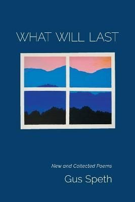 What Will Last By Gus Speth 9781605716015 (Paperback)