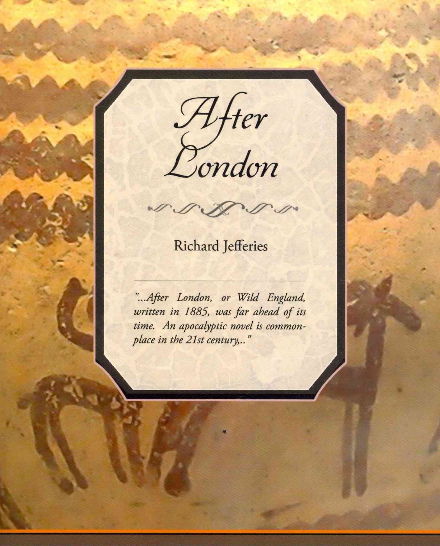 After London or Wild England By Richard Jefferies 9781605978499