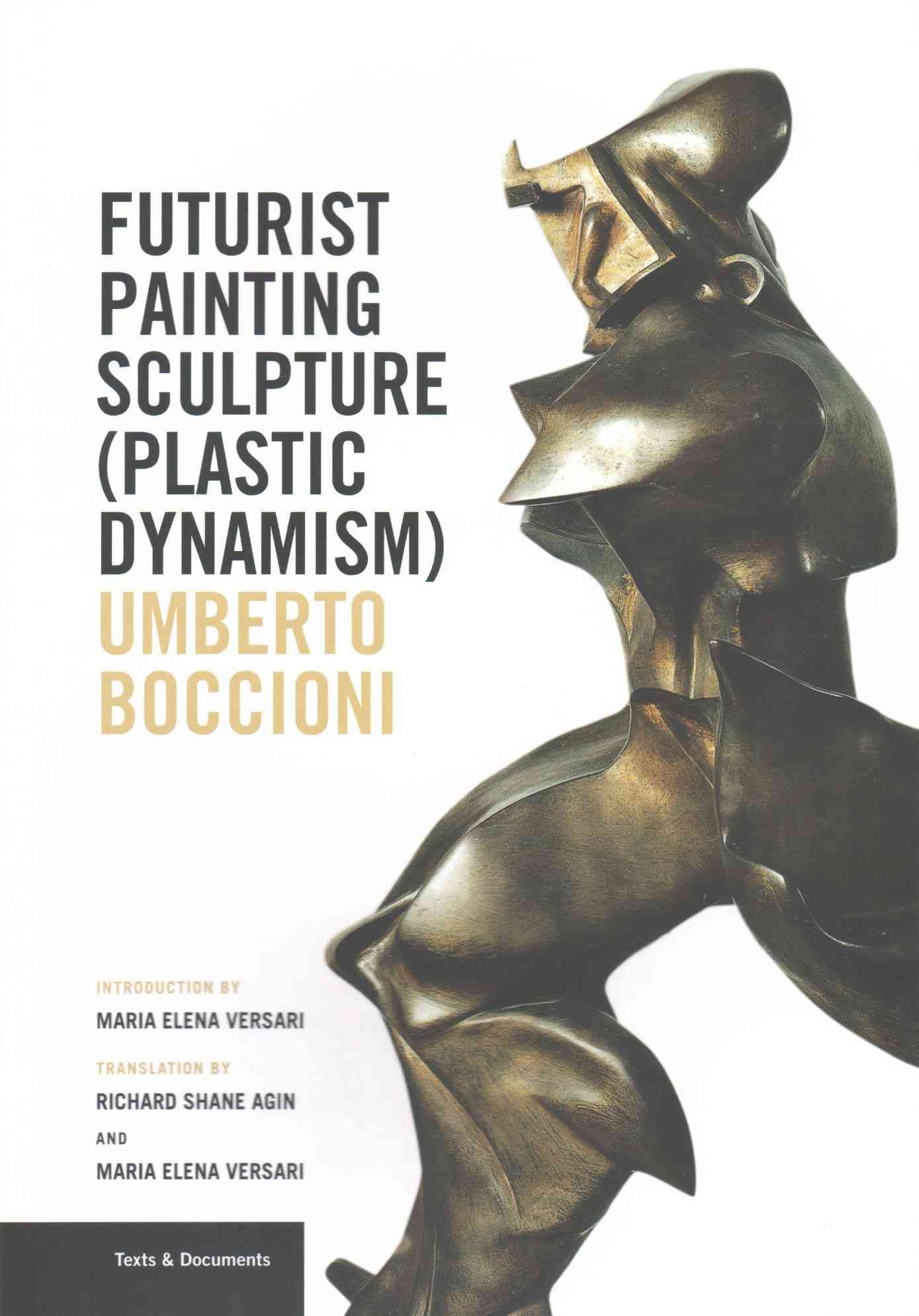 Futurist Painting Sculpture 9781606064757 (Paperback)