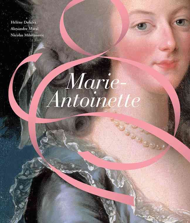 Marie?Antoinette By Helene Delalex 9781606064832 (Hardback)