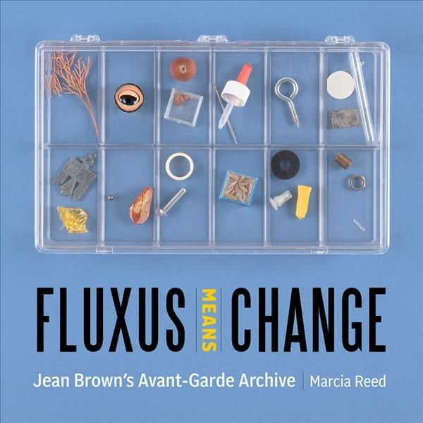 Fluxus Means Change 9781606066621 (Hardback)
