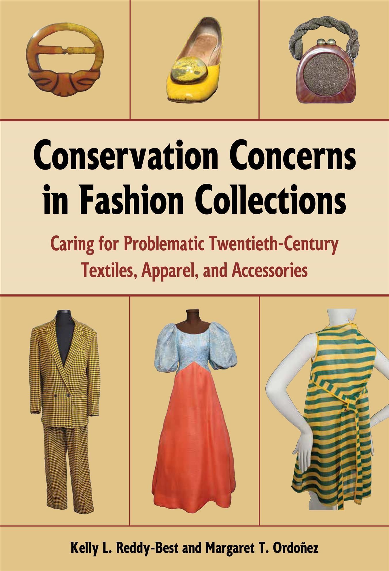 Conservation Concerns in Fashion Collections 9781606354285 (Paperback)
