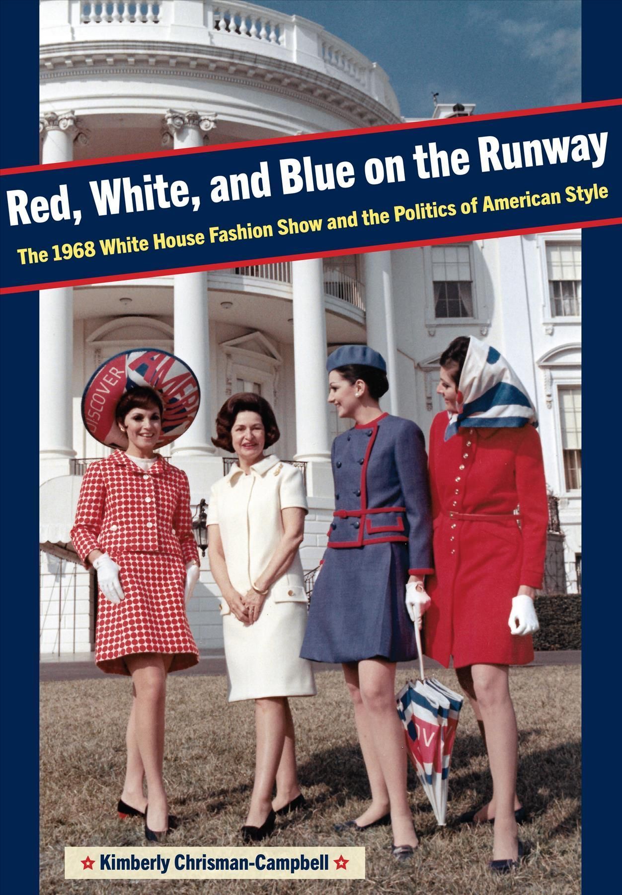 Red, White, and Blue on the Runway By Kimberly Chrisman-Campbell
