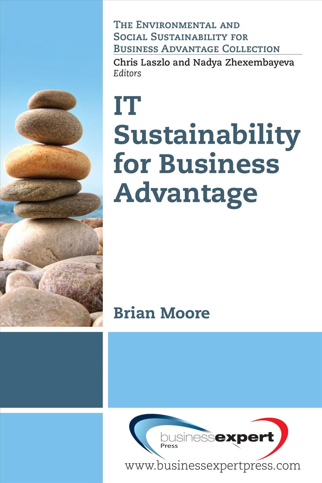 IT Sustainability for Business Advantage By Brian Moore 9781606494158