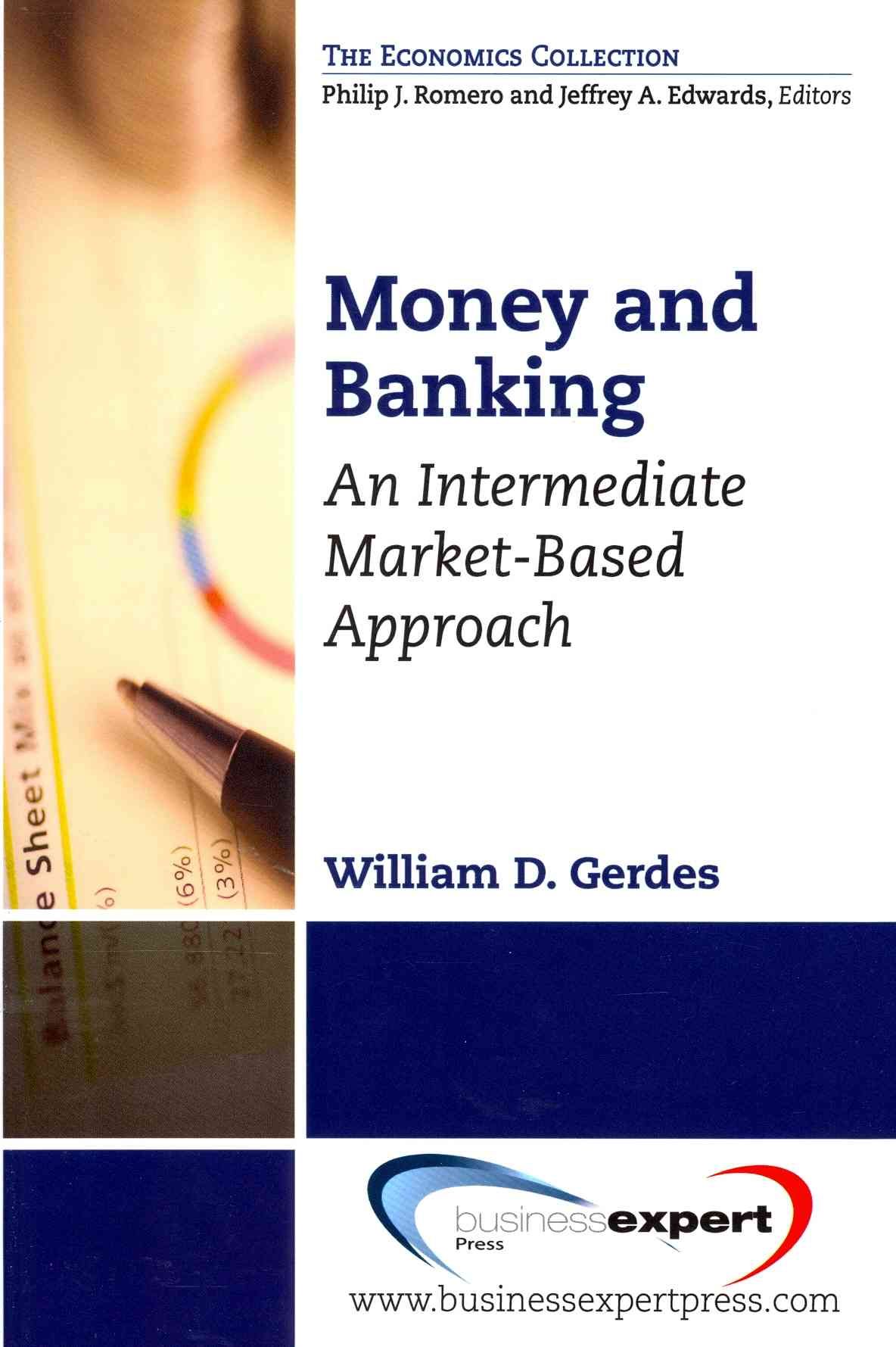 Money and Banking By William D. Gerdes 9781606497463 (Paperback)