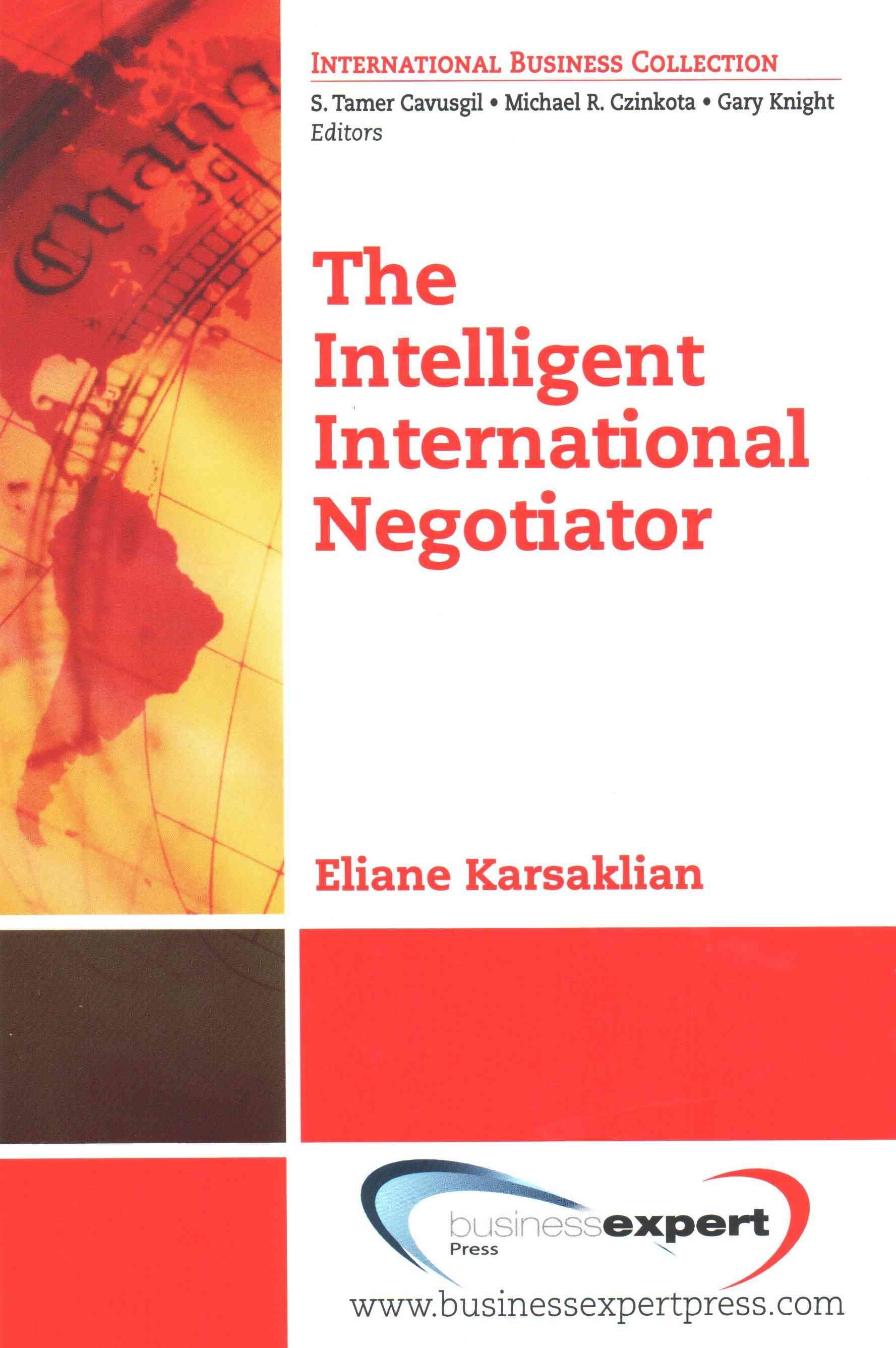 The Intelligent International Negotiator By Eliane Karsaklian