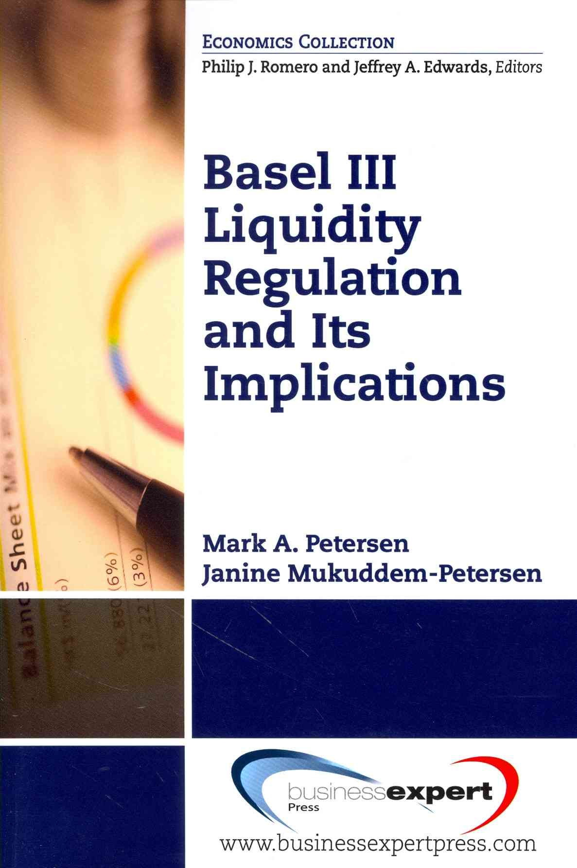 BASIL III LIQUIDITY REGULATION By PETERSEN 9781606498729 (Paperback)