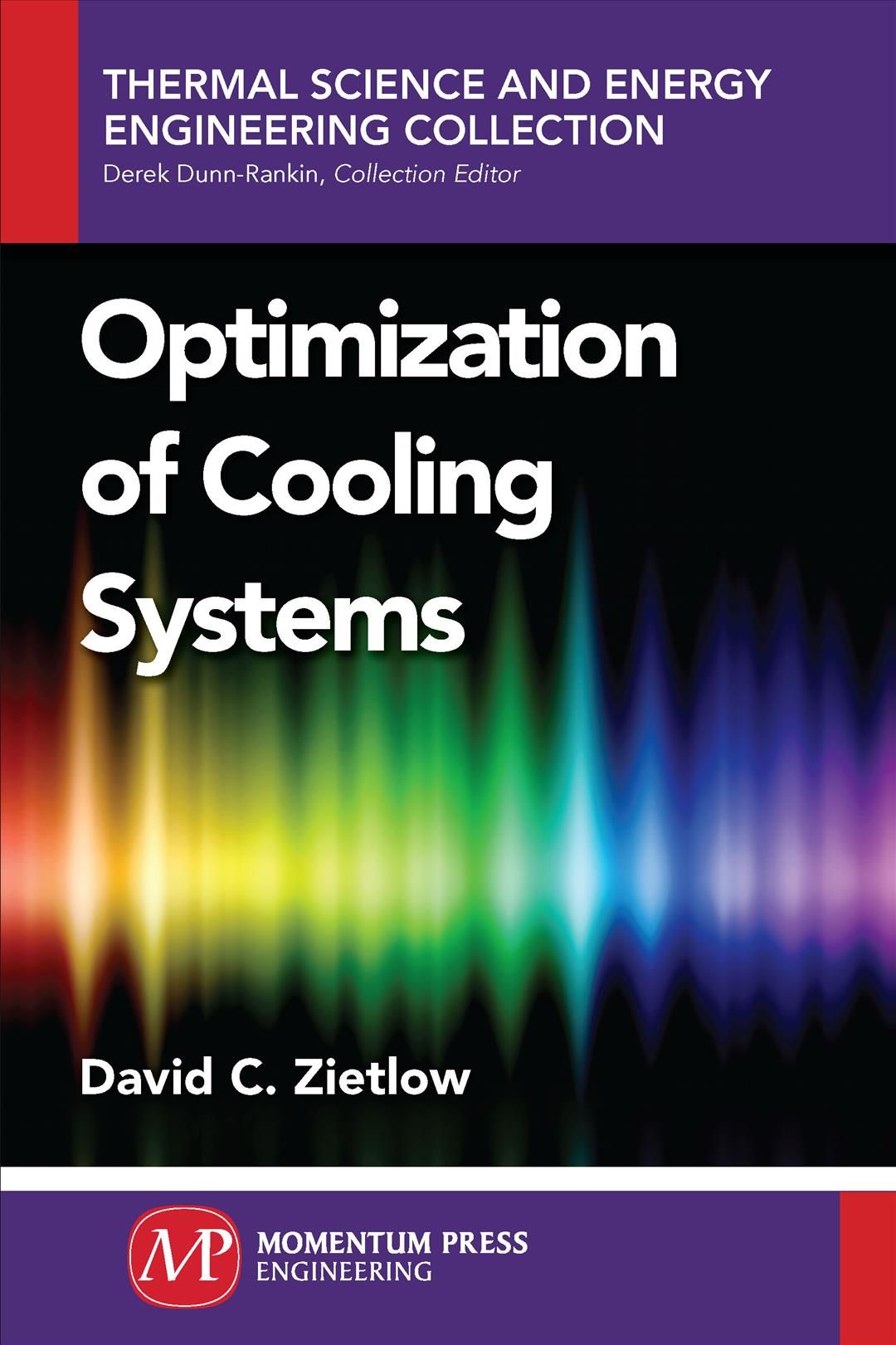 Optimization of Cooling Systems By David C. Zietlow 9781606504741