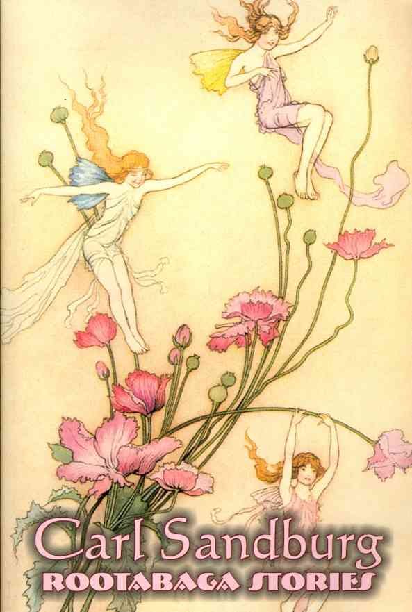 Rootabaga Stories by Carl Sandburg, Fiction, Action & Adventure, Fairy Tales & Folklore