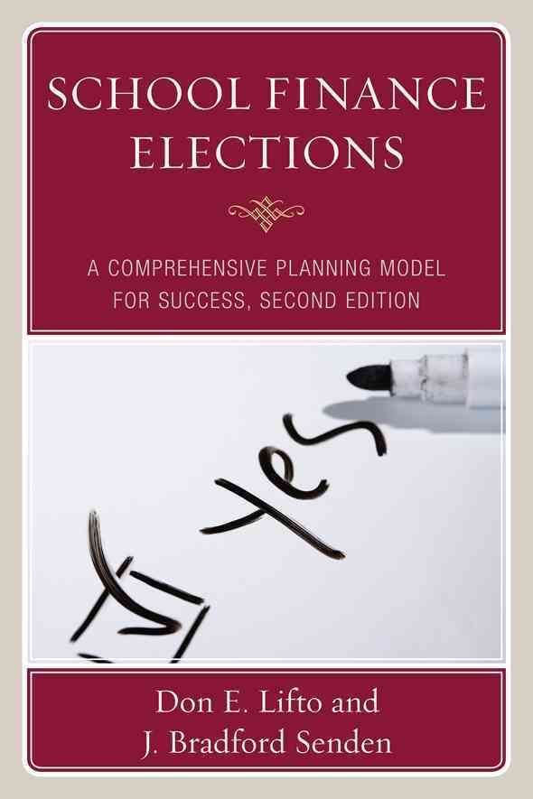 School Finance Elections By Don E. Lifto 9781607091486 (Hardback)