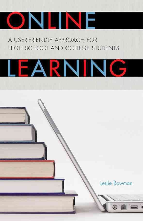 Online Learning By Leslie Bowman 9781607097471 (Hardback)