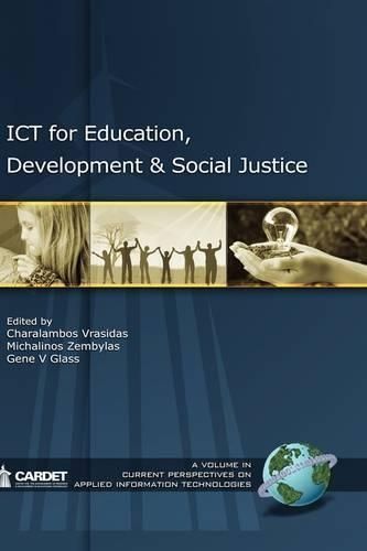 ICT for Education, Development, and Social Justice 9781607520221