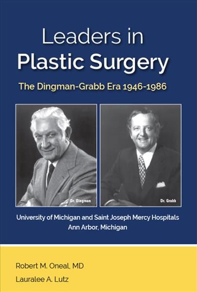 Leaders in Plastic Surgery By Robert M. Oneal, Lauralee A. Lutz