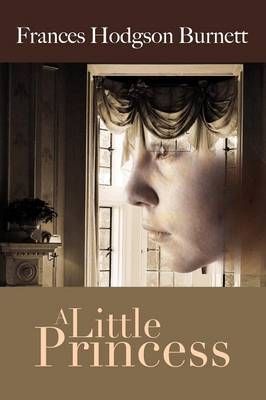 A Little Princess By Frances Hodgson Burnett 9781607964544 (Paperback)