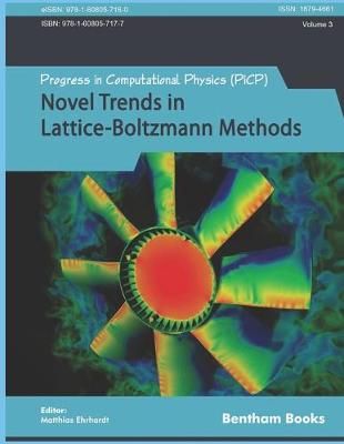 Novel Trends in Lattice-Boltzmann Methods By Matthias Ehrhardt