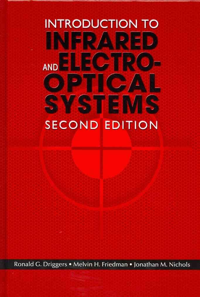 Introduction to Infrared and Electro-Optical Systems, Second Edition