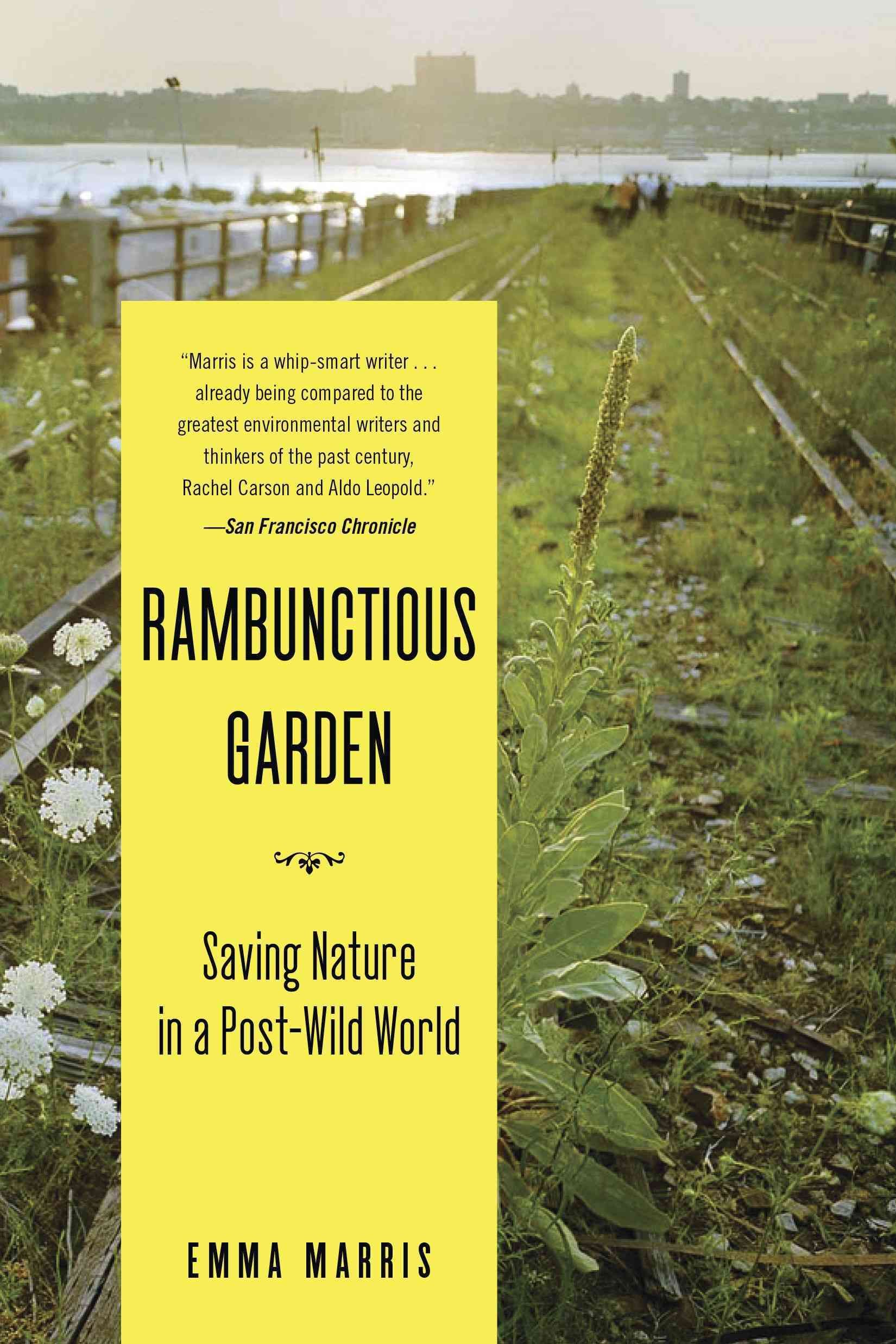 Rambunctious Garden By Emma Marris 9781608194544 (Paperback)