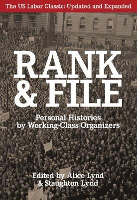 Rank And File By Alice Lynd 9781608461509 (Paperback)