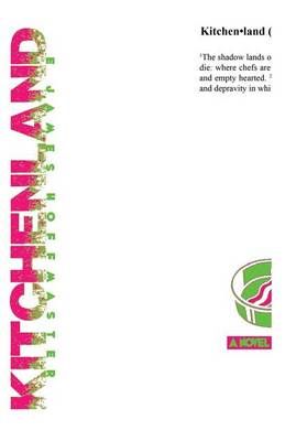 Kitchenland By E James Hoffmaster 9781608625147 (Paperback)