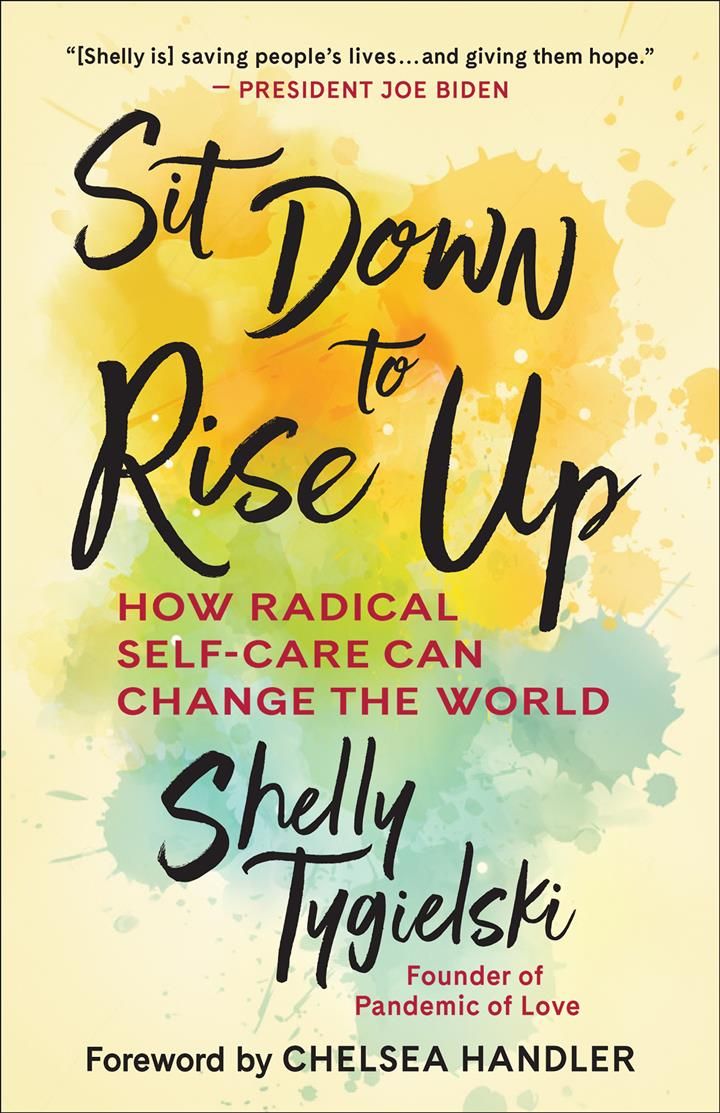 Sit Down to Rise Up By Shelly Tygielski 9781608687442 (Hardback)