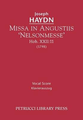 Missa in Angustiis 'Nelsonmesse', Hob.XXII:11: Vocal score (Paperback)