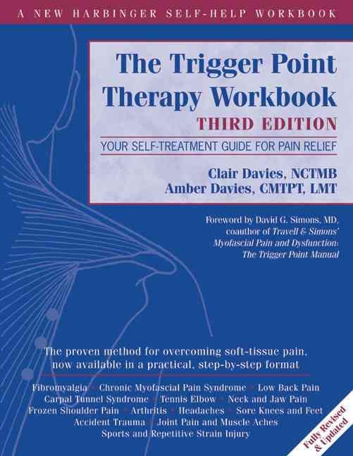 The Trigger Point Therapy Workbook By Clair Davies, Amber Davies