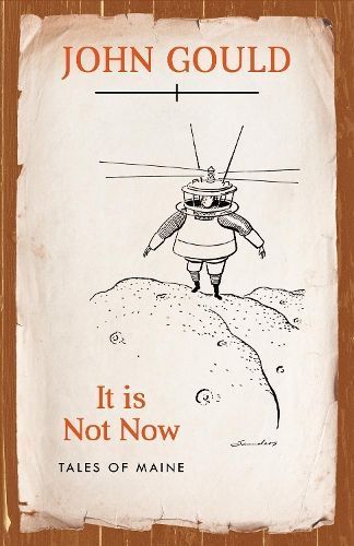 It is Not Now By John Gould 9781608937455 (Paperback)
