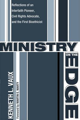 Ministry on the Edge By Vaux, Kenneth L. 9781608995066 (Paperback)