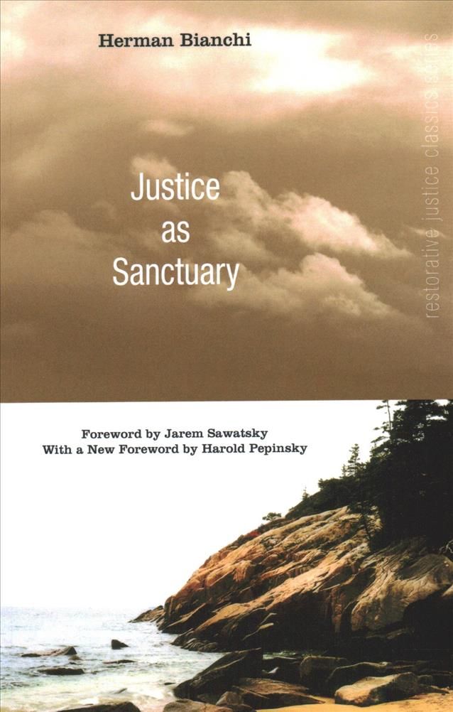 Justice as Sanctuary By Bianchi, Herman 9781608996902 (Paperback)