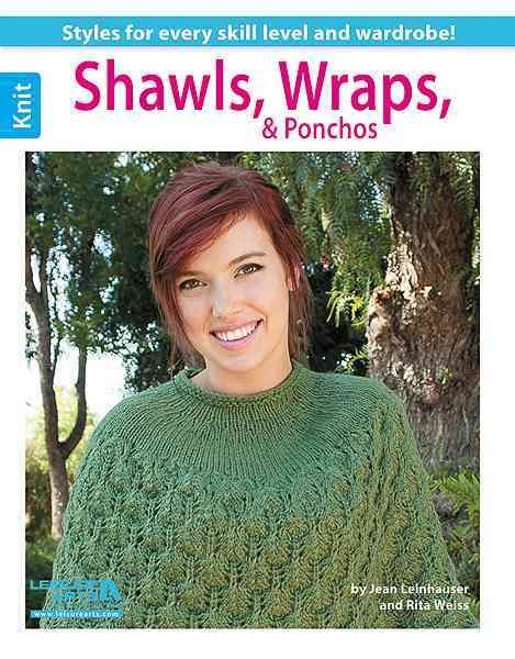 Shawls, Wraps, & Ponchos By Jean Leinhauser, Rita Weiss 9781609003883