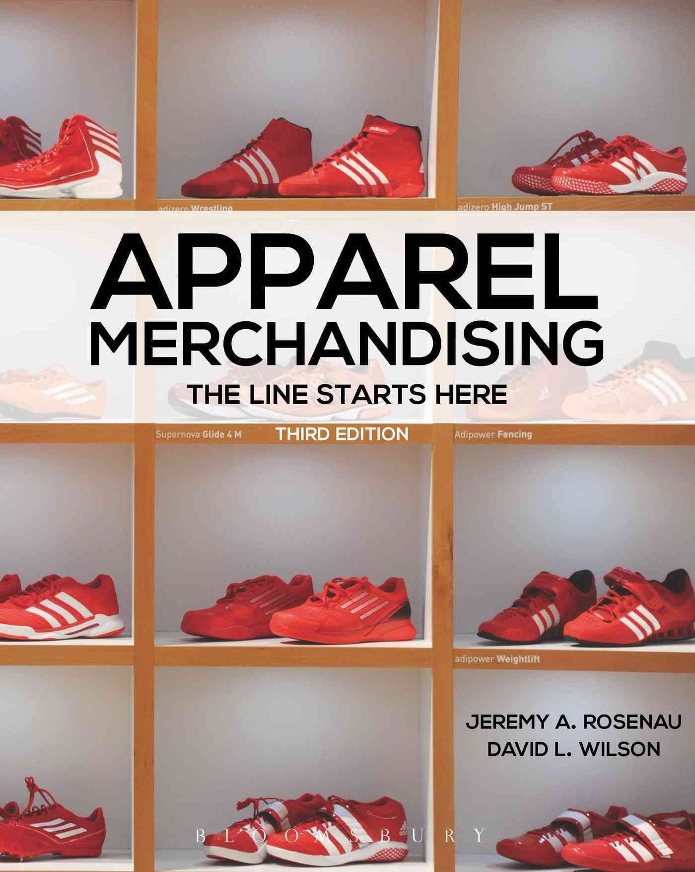 Apparel Merchandising By Rosenau, Jeremy A. 9781609015398 (Paperback)