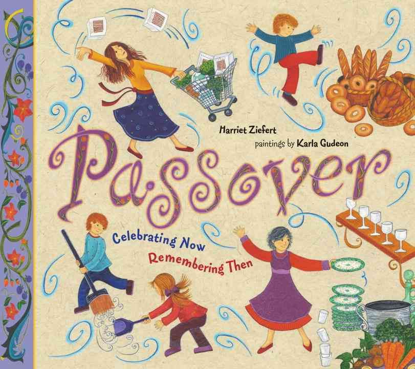Passover By Harriet Ziefert, Karla Gudeon 9781609050207 (Hardback)