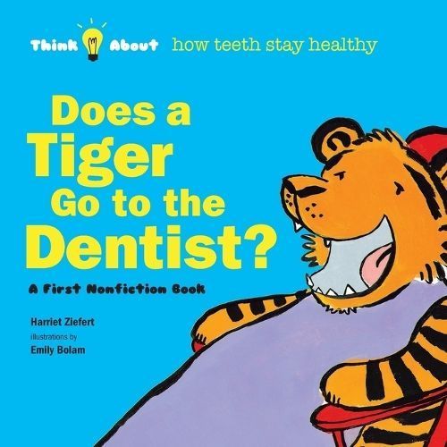 Does a Tiger Go to the Dentist? 9781609057121 (Paperback)