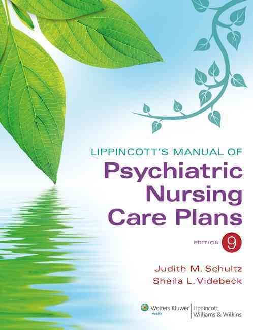 Lippincott's Manual of Psychiatric Nursing Care Plans 9781609136949
