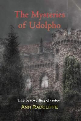 The Mysteries of Udolpho By Ann Radcliffe 9781609425777 (Paperback)