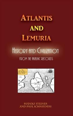 Atlantis and Lemuria 9781609425791 (Hardback)
