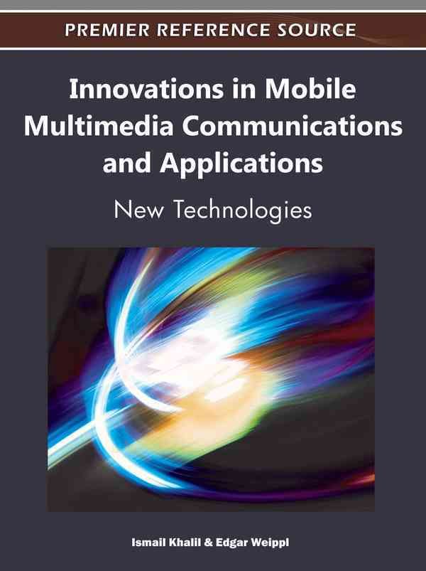 Innovations in Mobile Multimedia Communications and Applications