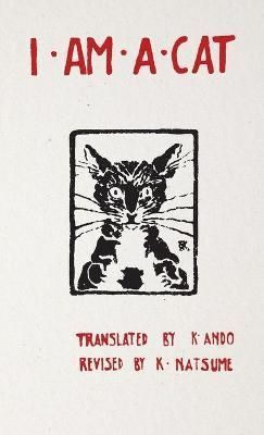 I Am a Cat: Chapter I, Chapter II By Soseki, Natsume 9781609622183