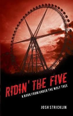 Ridin' the Five By Josh Stricklin 9781609752132 (Paperback)